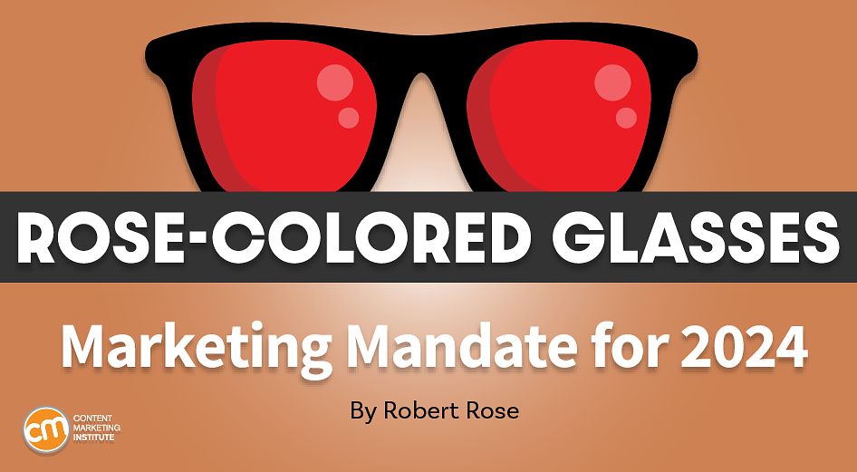 The Marketing Mandate for 2024: Build Stronger Bonds With Your Audience