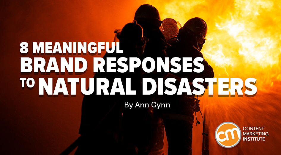 8 Brands Give Storytelling-Worthy Responses to L.A. Wildfires and Other Natural Disasters