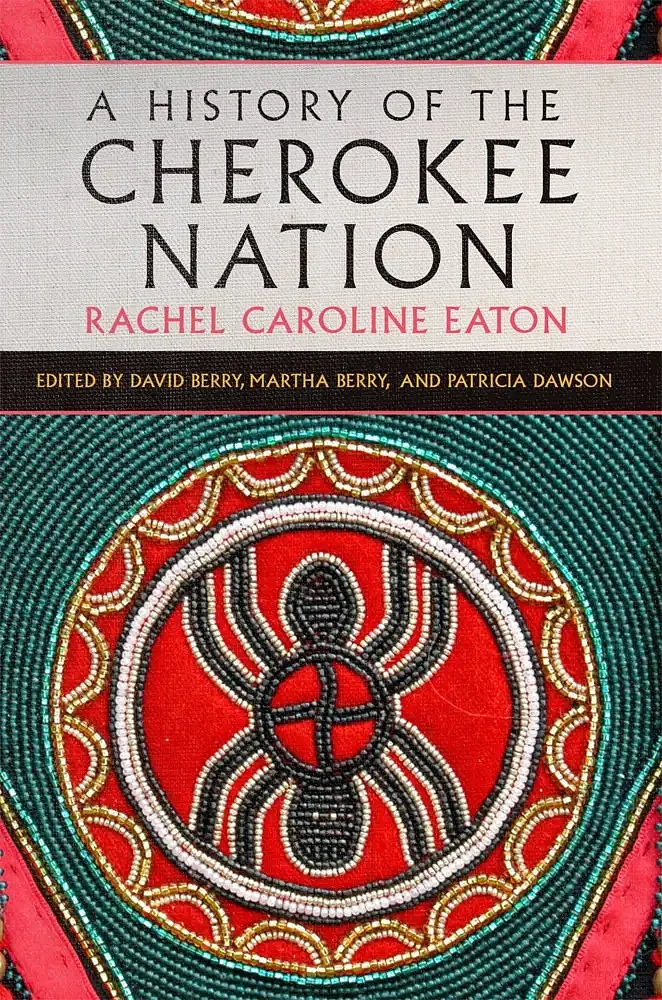 Book Review: 'A History of the Cherokee Nation': Descendants of author publish her work after 90 years