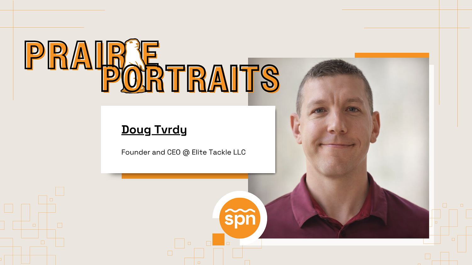 Prairie Portraits: Doug Tvrdy