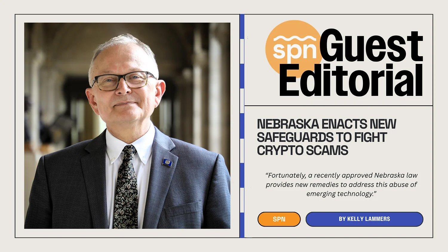 Guest Editorial: Nebraska Enacts New Safeguards to Fight Crypto Scams