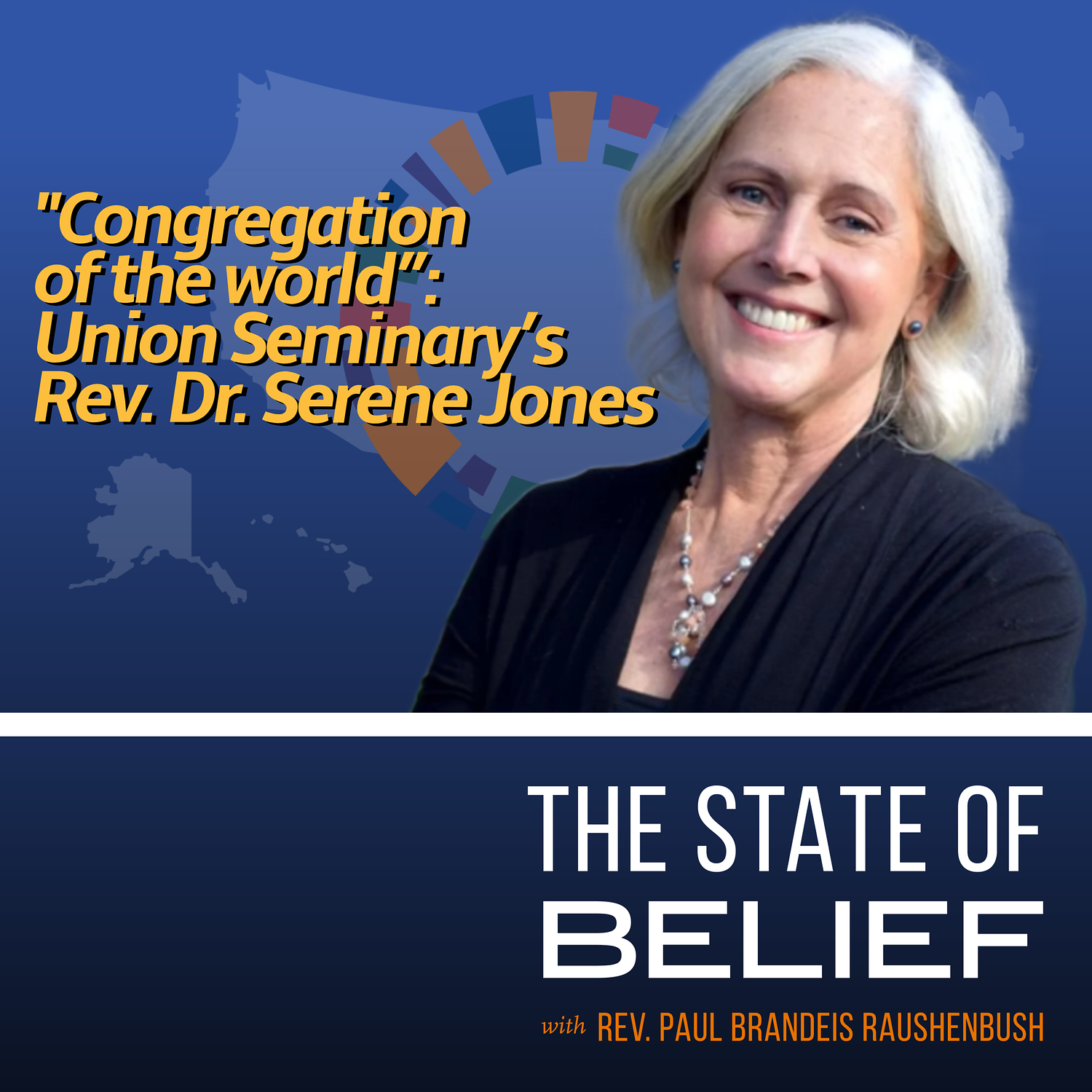 "Congregation of the World": Union Seminary's Rev. Dr. Serene Jones