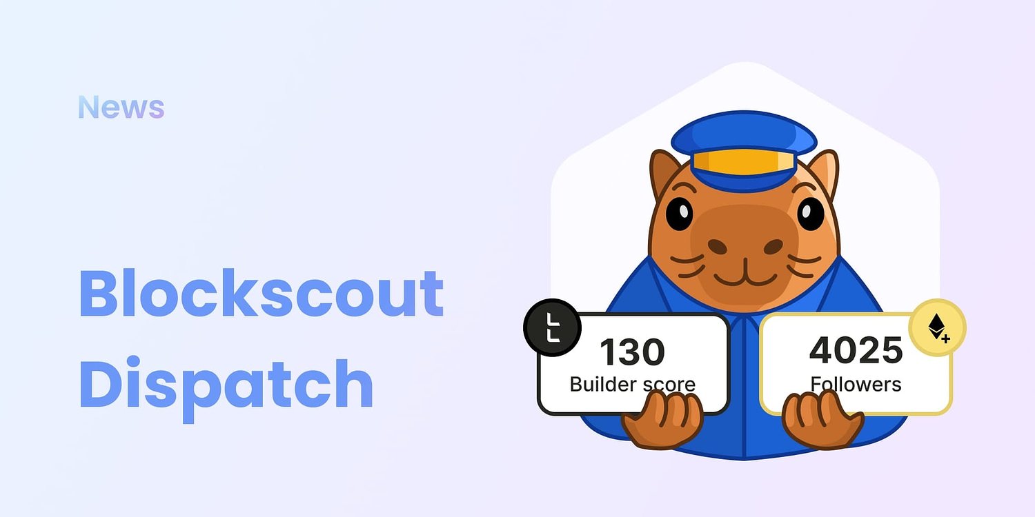 Blockscout's New Features and Updates