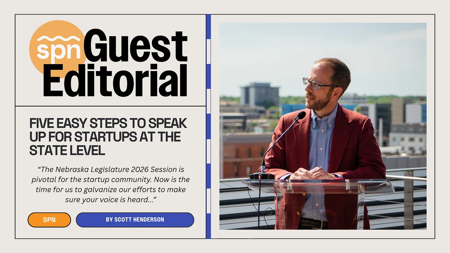 Guest Editorial: Five easy steps to speak up for startups at the state level