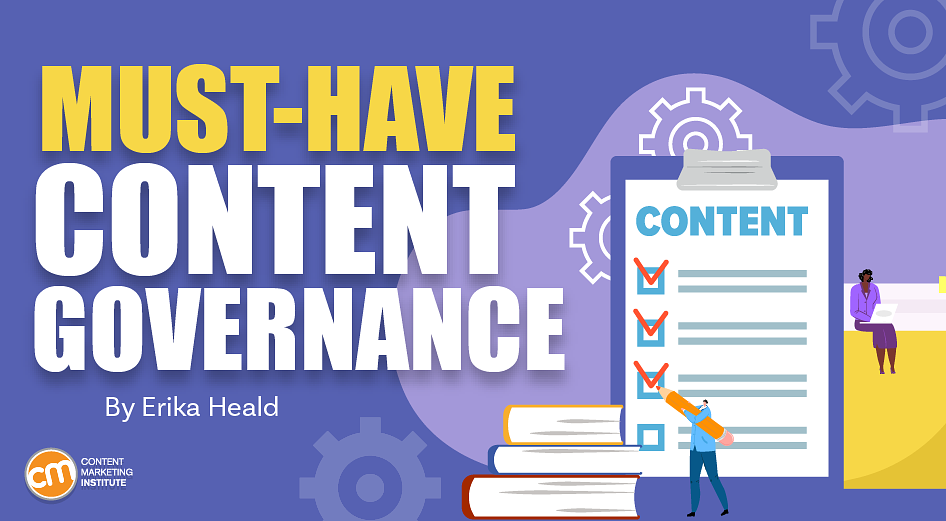 Content Governance Is a Must for a Successful Content Strategy