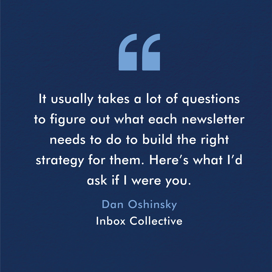 10 Questions to Help You Build a Better Newsletter