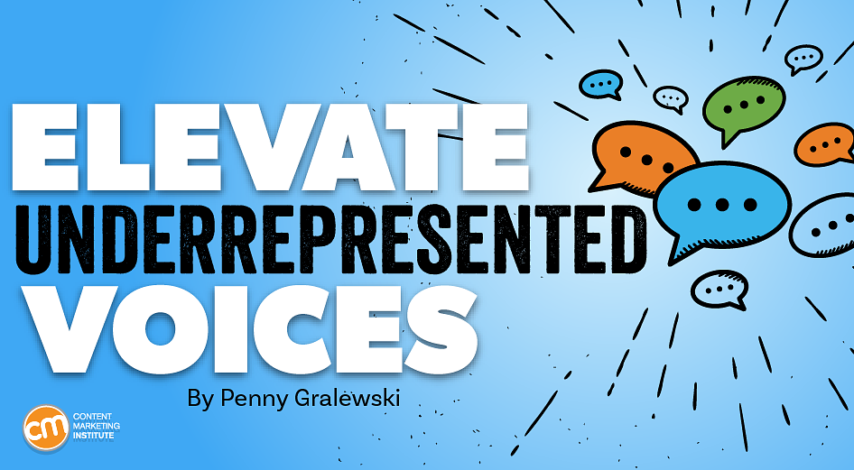 How To Find and Include More Underrepresented Voices in Your Content