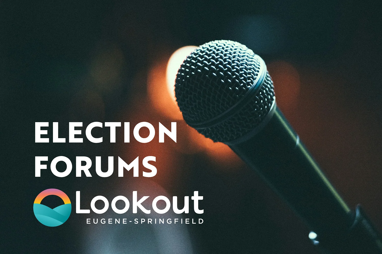 Join us for Lane County Commission and Eugene City Council election forums