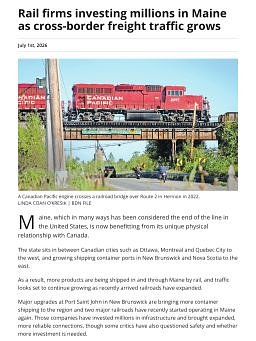 Rail firms investing millions in Maine as cross-border freight traffic grows