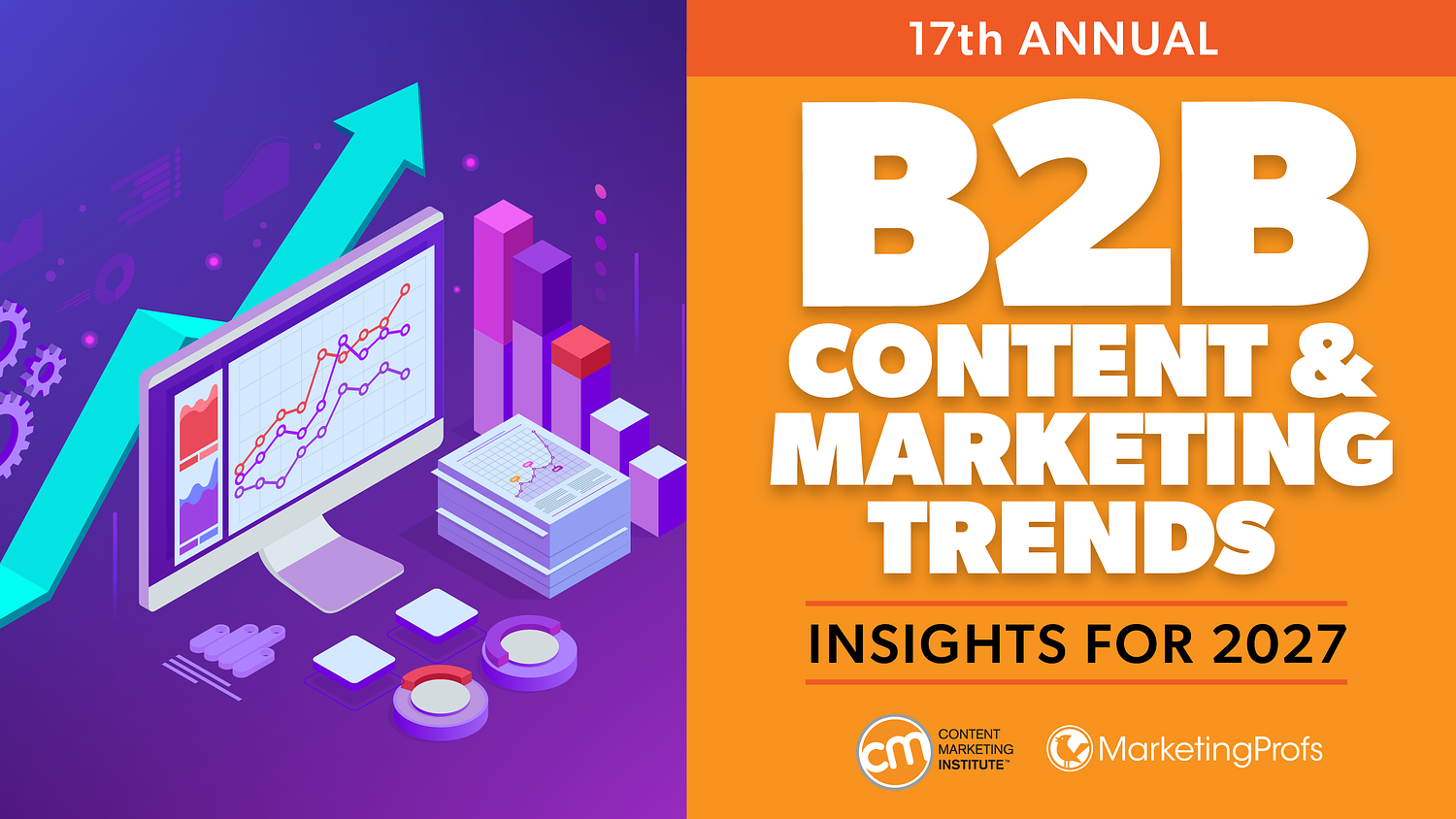 Faster and Cheaper, But Not Better: What the 2027 B2B Content and Marketing Trends Report Reveals About AI, Speed, and Trust