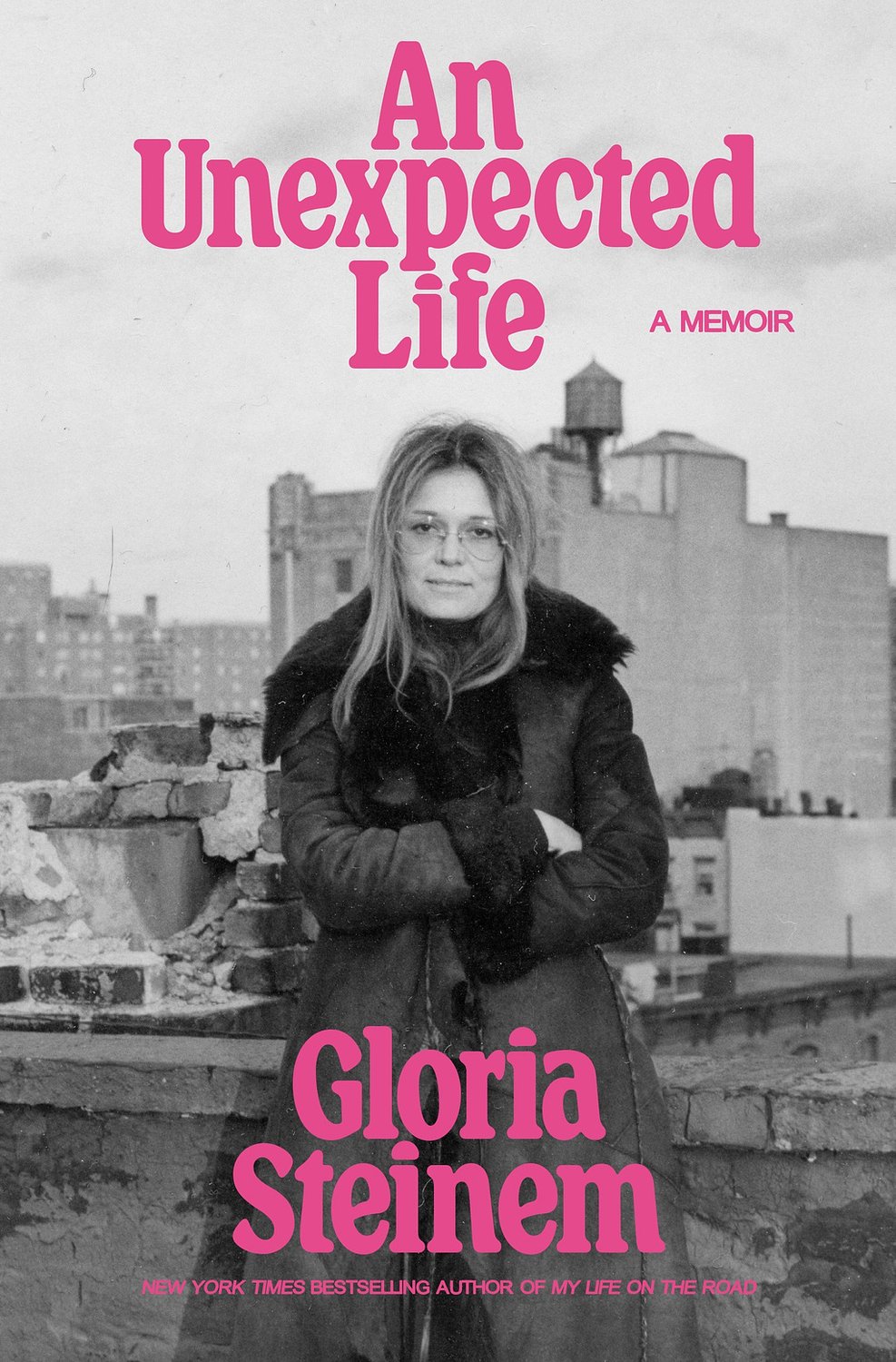 In Gloria Steinem's last book, stories of hope and a wish to live to 100