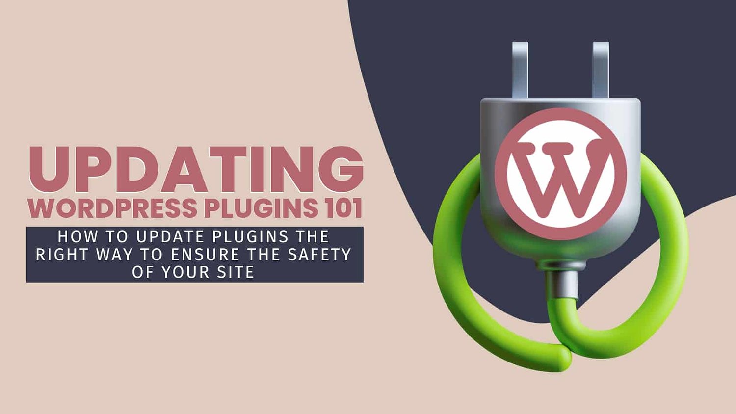 Updating WordPress Plugins 101 | How To Update Plugins The RIGHT Way