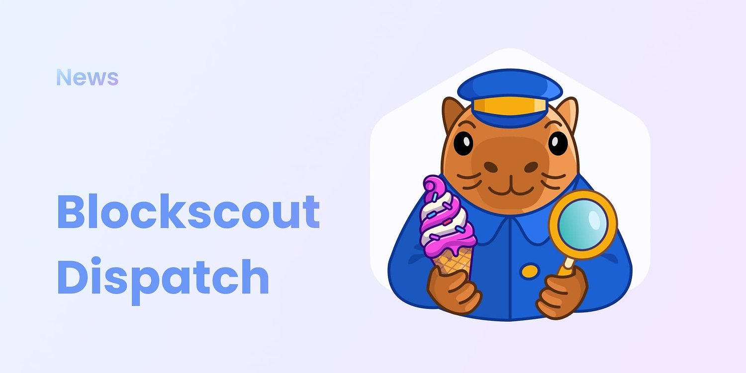 Exciting Summer Updates from Blockscout