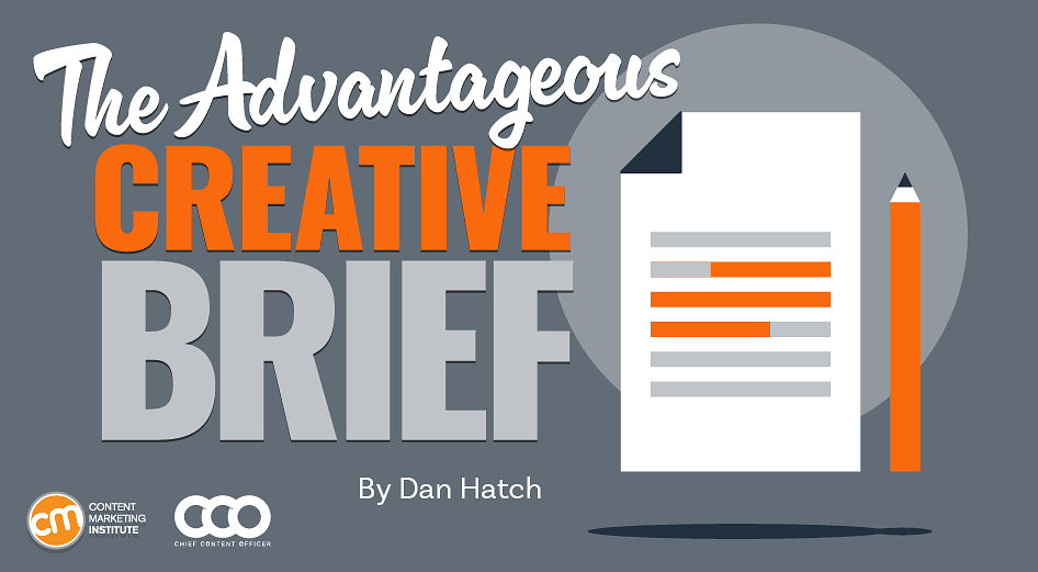 How To Develop a Great Creative Brief and Get On-Target Content