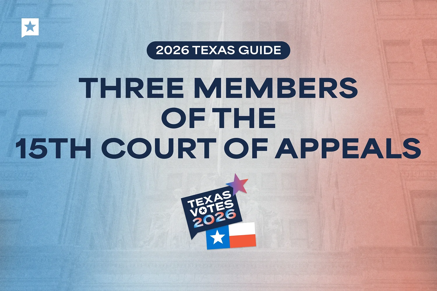 Texas 15th Court of Appeals race: Who is running and what to know