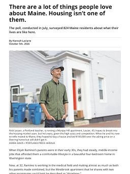 There are a lot of things people love about Maine. Housing isn’t one of them.