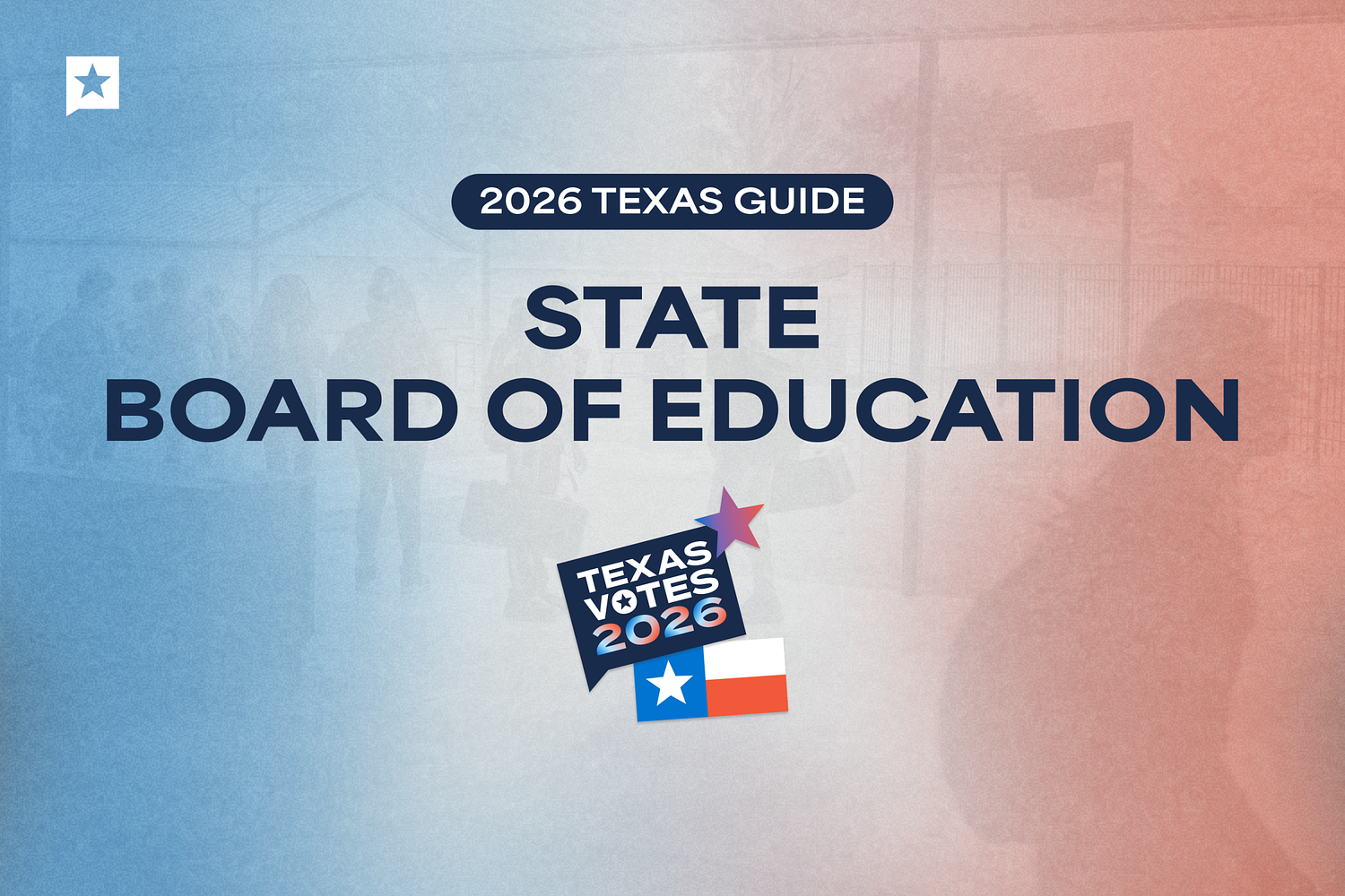 Meet the candidates running for Texas’ State Board of Education in 2026