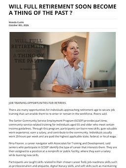 WILL FULL RETIREMENT SOON BECOME A THING OF THE PAST ?