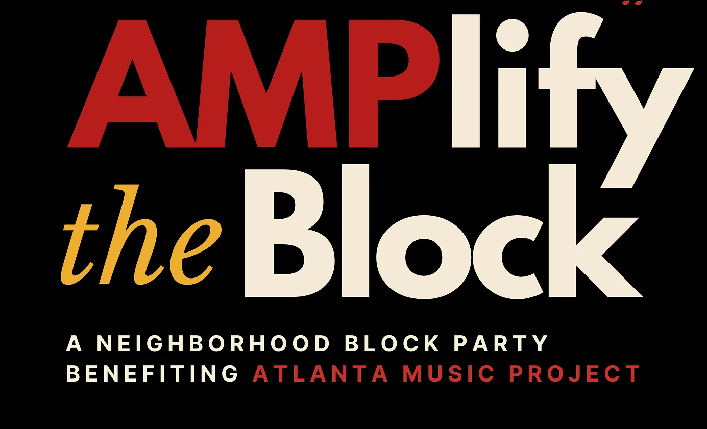 Atlanta Music Project will host AMPlify the Block fundraiser on Oct. 11