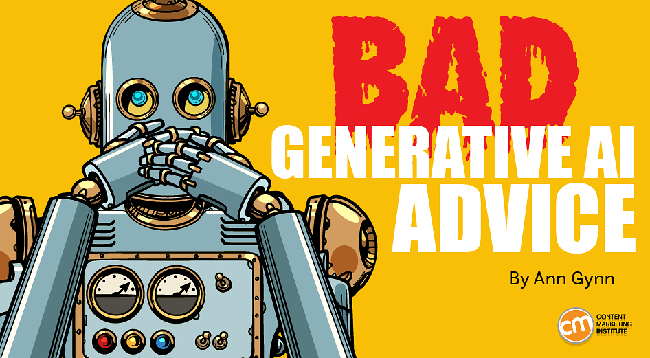 Experts Reveal the Worst (and Best) Advice on Using Generative AI in Content Marketing