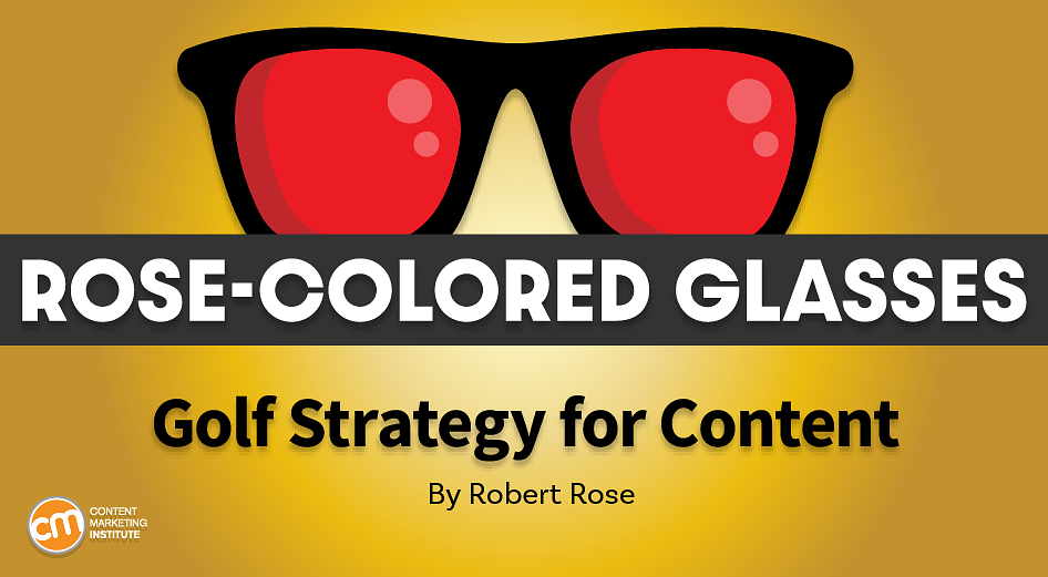 Think Like a Golfer To Create a Winning Content Strategy