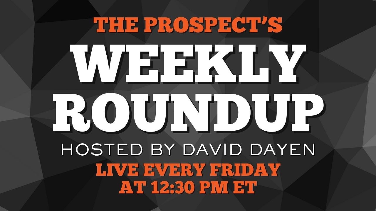 The Prospect Weekly Roundup: Year-End Extravaganza
