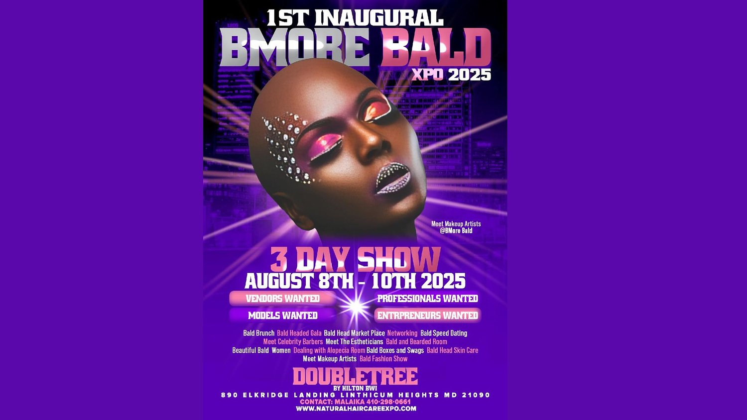 ﻿BMore Bald Expo 2025 invites the world to celebrate bald beauty, bold identity and Black empowerment — Aug. 8-10 at Baltimore’s BWI Corridor
