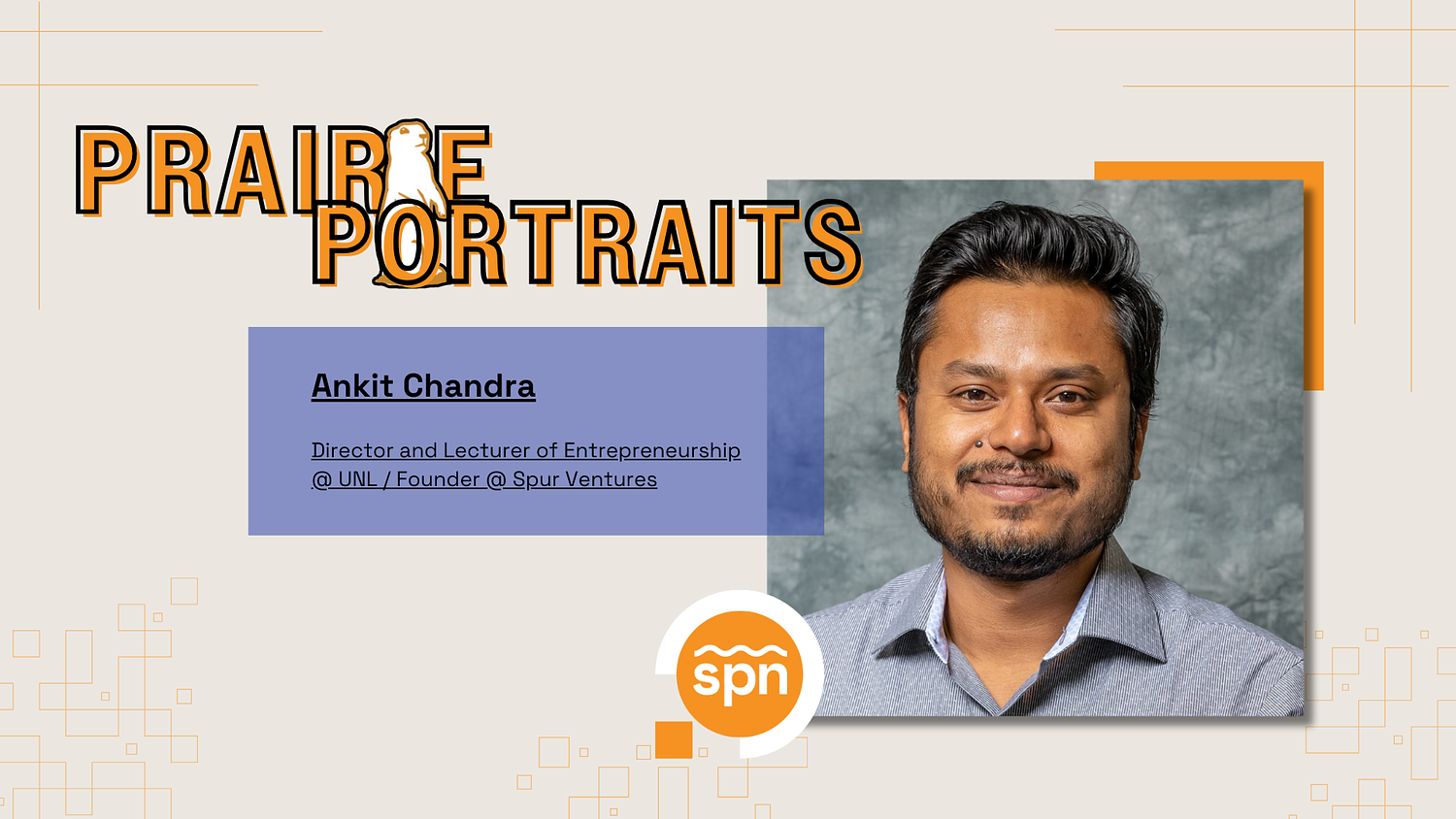 Prairie Portraits: Ankit Chandra