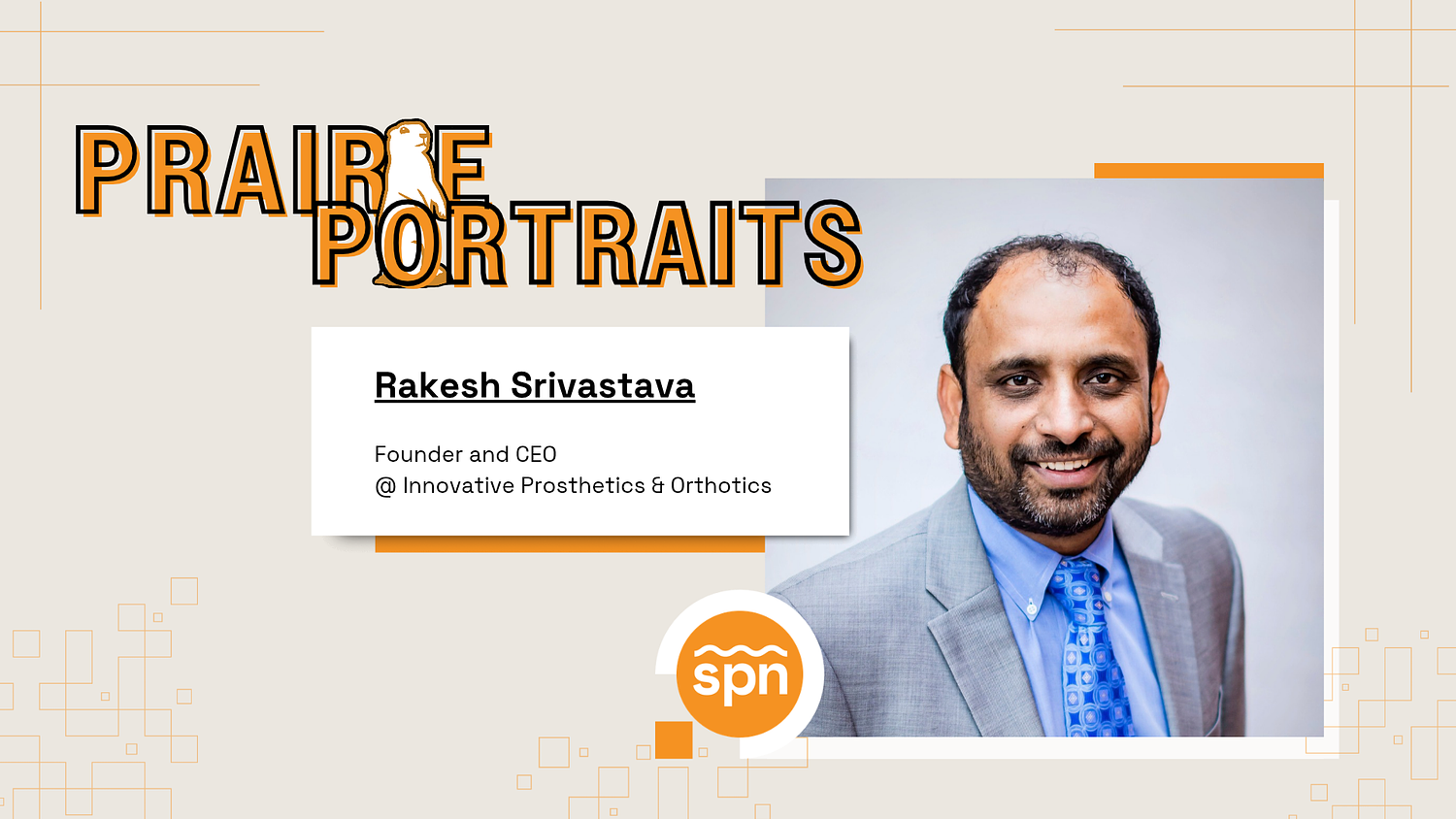 Prairie Portraits: Rakesh Srivastava