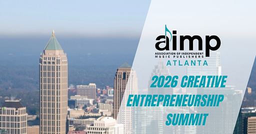Association of Independent Music Publishers to host Creative Entrepreneurship Summit Atlanta