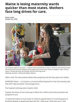 Maine is losing maternity wards quicker than most states. Mothers face long drives for care.