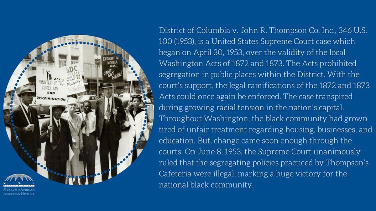 1953: Supreme Court ruled on segregation in restaurants
