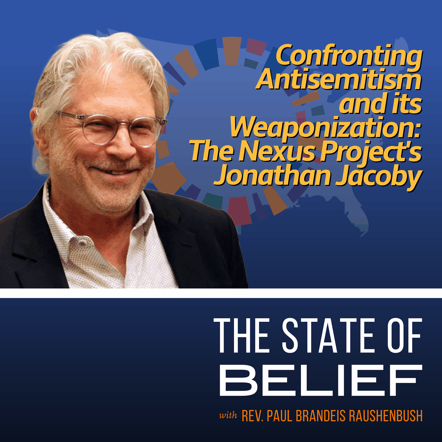 Confronting Antisemitism and Its Weaponization: The Nexus Project’s Jonathan Jacoby