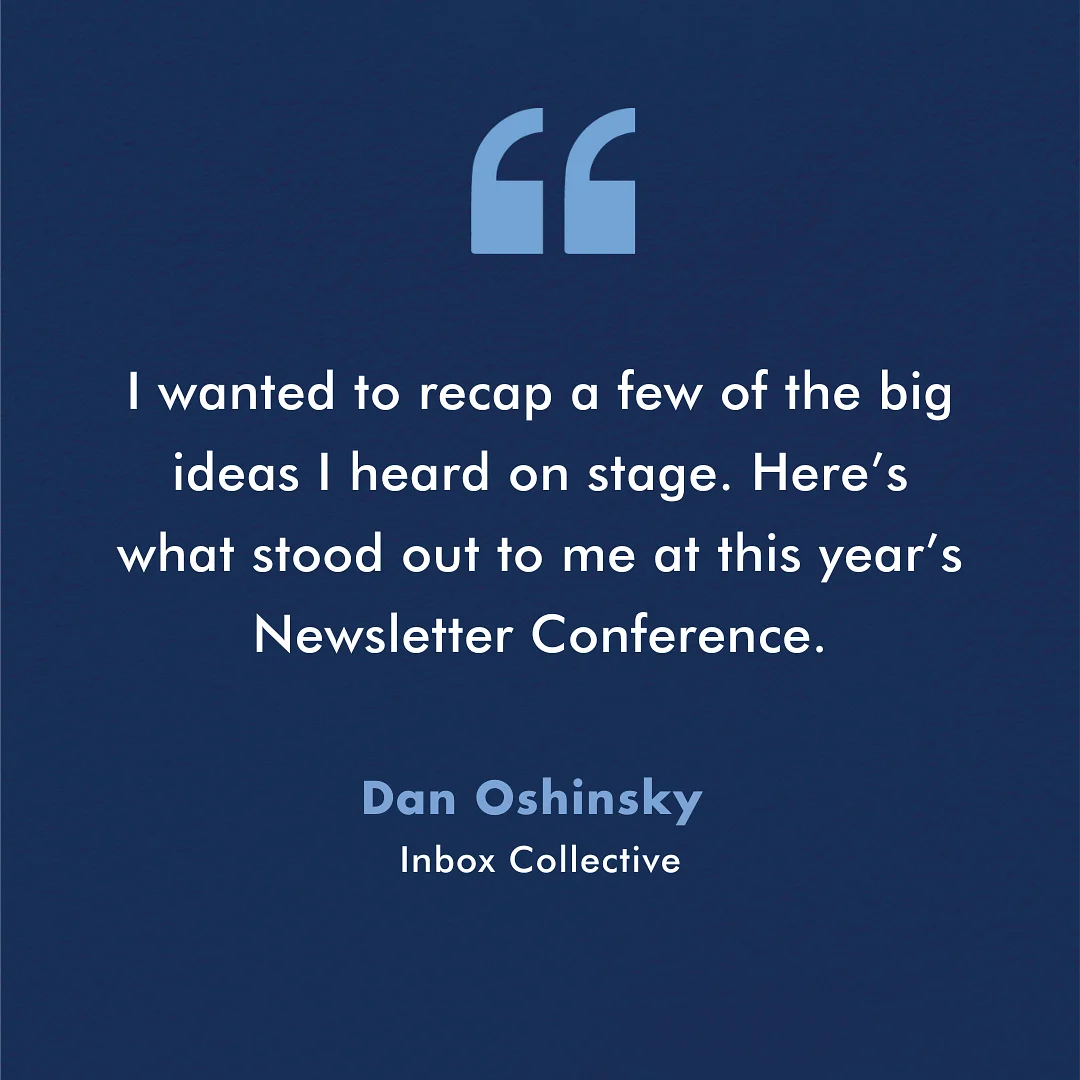 What I Learned at The Newsletter Conference This Year