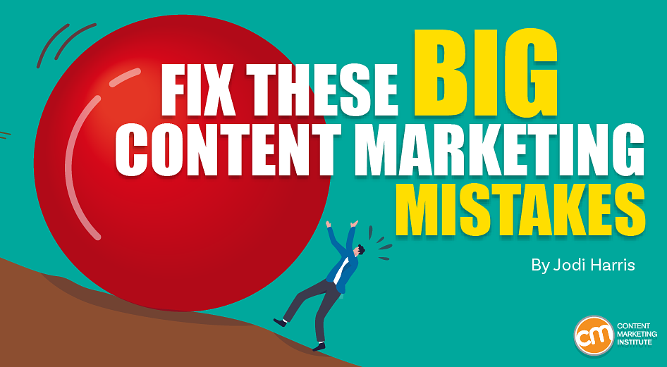 Why Your Great Content Isn’t Driving Great Results — And How To Fix It