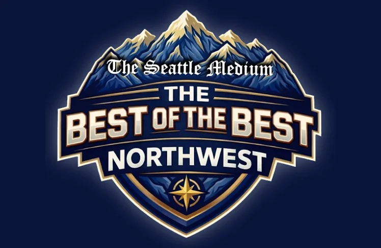 Voting Begins For The Seattle Medium’s Best Of The Best Northwest Readers’ Choice Awards, Nominees Announced