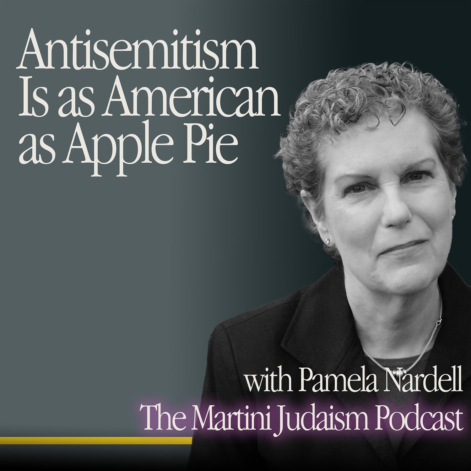 Antisemitism Is as American as Apple Pie + Pamela Nadell