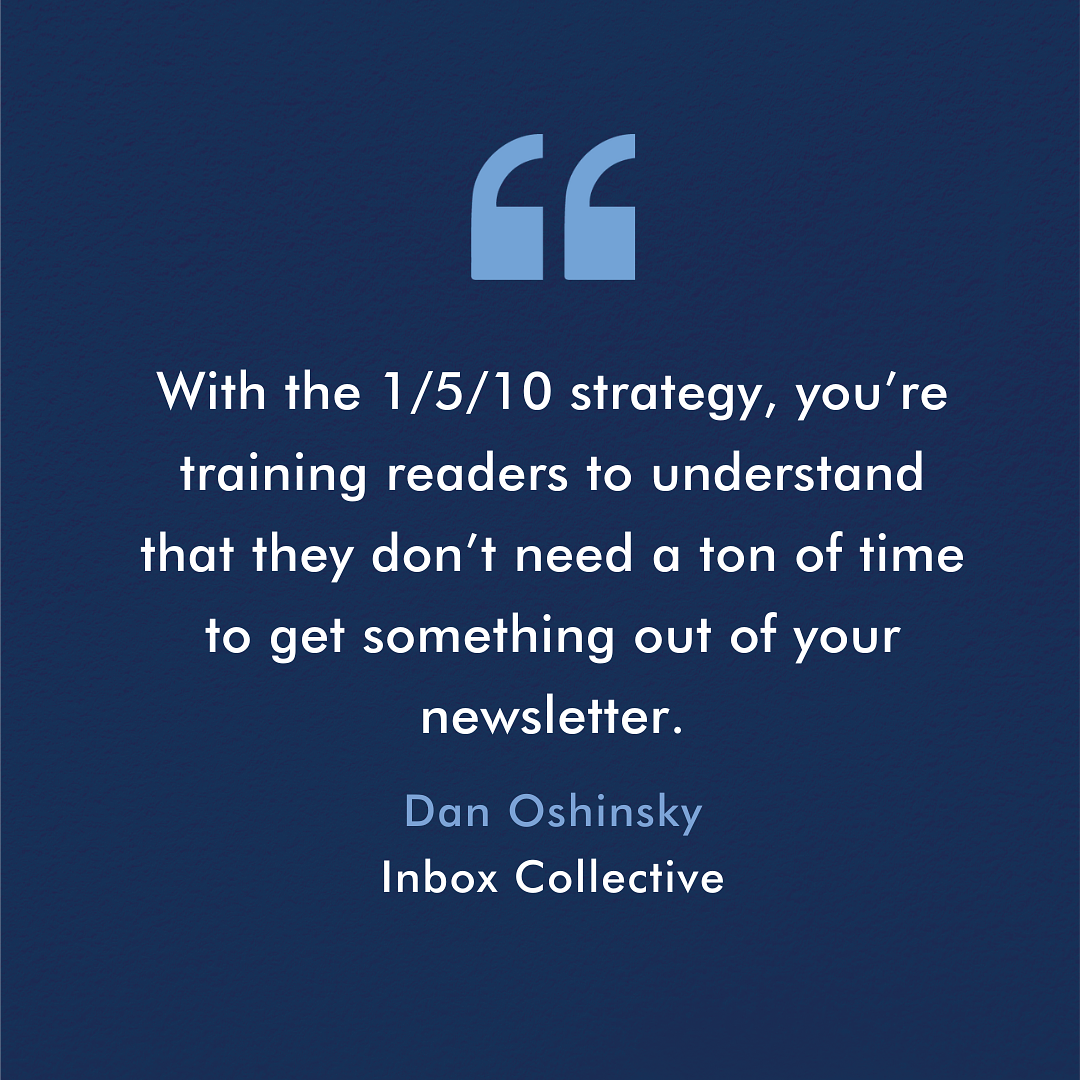 How the 1/5/10 Strategy Can Improve Your Daily Newsletter