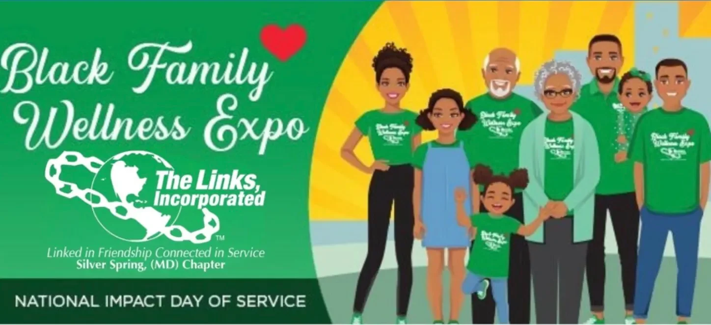 The Silver Spring (MD) chapter of The Links Incorporated holds health fair to support National Black Family Wellness effort