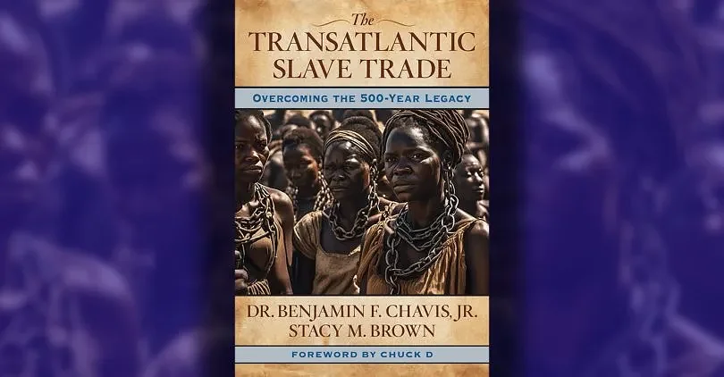 Dr. Benjamin F. Chavis Jr. and Stacy M. Brown’s groundbreaking book on the Transatlantic Slave Trade calls for action and education