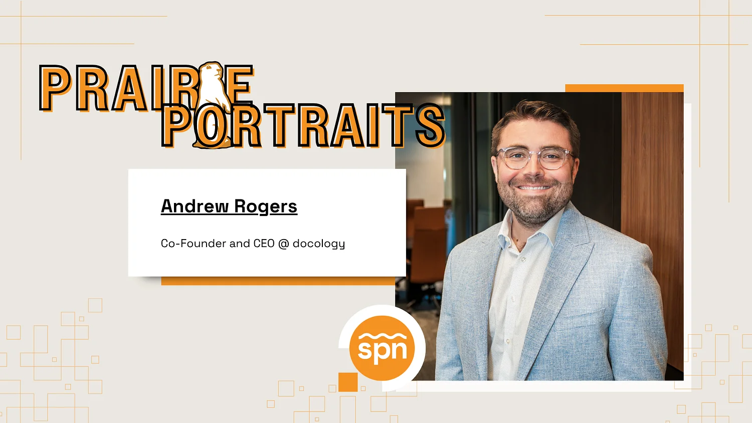 Prairie Portraits: Andrew Rogers